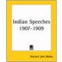 Indian Speeches 1907-1909