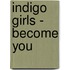 Indigo Girls - Become You