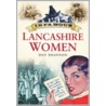 Infamous Lancashire Women door Issy Shannon