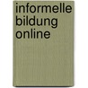 Informelle Bildung Online by Unknown