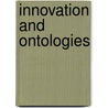 Innovation and Ontologies by Angelika Bullinger