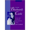 Inside Bluebeard's Castle door Carl S. Leafstedt