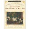 Inside the Victorian Home door Judith Flanders