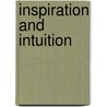 Inspiration And Intuition by Rudolf Steiner
