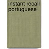 Instant Recall Portuguese door Michael M. Gruneberg