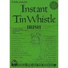 Instant Tin Whistle Irish door Dave Mallinson