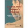 Integrated Women's Health door Ellen Olshansky
