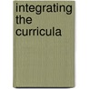 Integrating The Curricula door Robin J. Fogarty