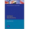 Intelligent Manufacturing by Lynn Underwood