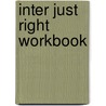 Inter Just Right Workbook door Heremy Harmer