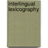 Interlingual Lexicography