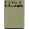 Interlingual Lexicography door Reinhard R.k. Hartmann