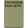 Intermediate Blues Guitar door Matt Smith