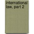 International Law, Part 2