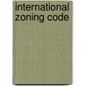 International Zoning Code door International Code Council