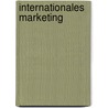 Internationales Marketing by Joachim Zentes
