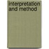 Interpretation And Method