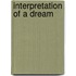 Interpretation Of A Dream