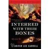 Interred with Their Bones door Jennifer Lee Carrell