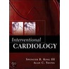 Interventional Cardiology by Spencer B. King