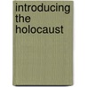 Introducing The Holocaust by Stuart Hood