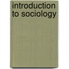Introduction To Sociology door Arthur Fairbanks