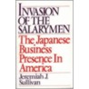 Invasion Of The Salarymen door Jeremiah J. Sullivan