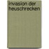 Invasion der Heuschrecken
