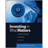 Investing in What Matters door Shane S. Douthitt