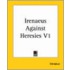 Irenaeus Against Heresies