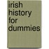Irish History for Dummies