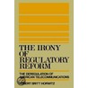 Irony Regulatory Reform P door Robert Britt Horwitz