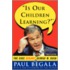 Is Our Children Learning?