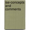 Ise-Concepts And Comments door Patricia Ackert
