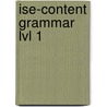 Ise-Content Grammar Lvl 1 door Sololik