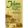 Islam In European Thought door Professor Albert Hourani