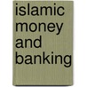 Islamic Money and Banking door M. Kabir Hassan