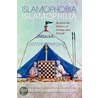 Islamophobia/Islamophilia by Andrew Shryock