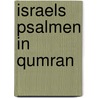 Israels Psalmen in Qumran door Matthias Brütsch
