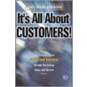 It's All About Customers! door Pip Mosscrop