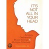 It's Not All In Your Head by Patricia Farrell