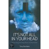 It's Not All In Your Head door Tony Giordano