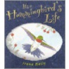 It's a Hummingbird's Life door Irene Kelly