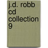 J.d. Robb Cd Collection 9 door J-D. Robb