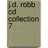 J.d. Robb Cd Collection 7