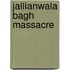 Jallianwala Bagh Massacre