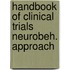 Handbook of clinical trials neurobeh. approach