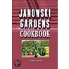 Janowski Gardens Cookbook by Diane Janowski