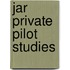 Jar Private Pilot Studies