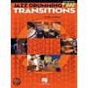 Jazz Drumming Transitions by Terry O'Mahoney
